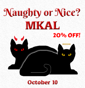 Naughty or Nice MKAL - October 10, 20% off